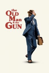 Nonton The Old Man & the Gun (2018) Subtitle Indonesia