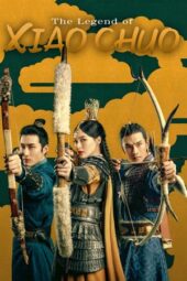 Nonton The Legend of Xiao Chuo (2020) Subtitle Indonesia